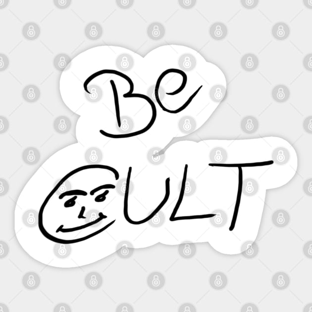 Be Cult Sticker by Joker & Angel